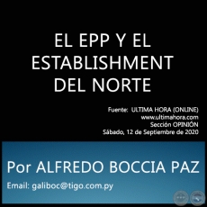 EL EPP Y EL ESTABLISHMENT DEL NORTE - Por ALFREDO BOCCIA PAZ - Sbado, 12 de Septiembre de 2020